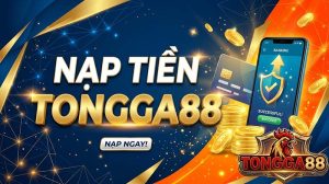 nạp tiền tongga88